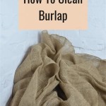 How To Clean Burlap Tablecloth